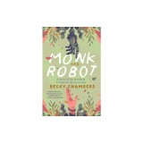 Monk and Robot