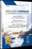 Noua Lege a pensiilor si Normele de aplicare: 2025 - Universul Juridic