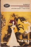 Lev Tolstoi - Sonata Kreutzer. Parintele Serghi. Hagi-Murad