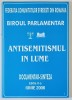 ANTISEMITISMUL IN LUME , DOCUMENTAR - SINTEZA , EDITATA DE FEDERATIA COMUNITATILOR EVREIESTI DIN ROMANIA , 2006