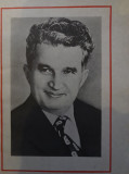 1988 Propaganda portret CEUAUSESCU comunism 24x16 epoca aur cultul pesonalitatii