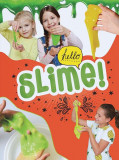Hello, slime! - Paperback brosat - *** - Kreativ