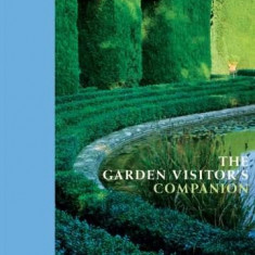 The Garden Visitor's Companion | Louisa Jones