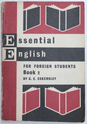 ESSENTIAL ENGLISH FOR FOREIGN STUDENTS BOOK 2 by C. E. ECKERSLEY , 1966 foto