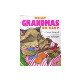What Grandmas Do Best What Grandpas Do Best