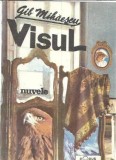 Cumpara ieftin Visul. Nuvele - Gib Mihaescu