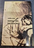 Somnul tau imi face bine Malin Stan cu autograf