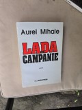 Lada de campanie - Aurel Mihale