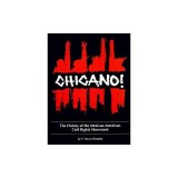 Chicano! the History of the Mexican American Civil Rights Movement