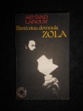 Armand Lanoux - Buna ziua, domnule Zola