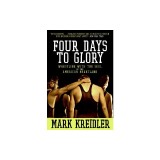 Four Days to Glory: Wrestling with the Soul of the American Heartland