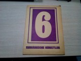 6 RUMANISCHE KUNSTLER - A. Bolea, E. Uta Chelaru, Gr. Vasile, C. I. Stefan