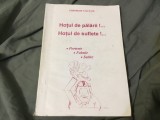 Hotul de palarii !... Hotul de suflete !... ( Portrete Fabule Satire ) de Gheorghe Valceanu cu autograf si dedicatie !