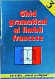 Ghid gramatical al limbii franceze, volumul 3