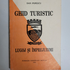 Banat/Timis, Dan Popescu - Lugoj si imprejurimi, ed. Dragan, Lugoj, 1993