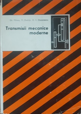 TRANSMISII MECANICE MODERNE - GH. MILOIU foto