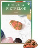 Unakit. Volumul 39. Energia pietrelor