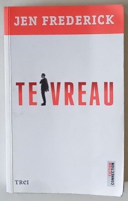 TE VREAU de JEN FREDERICK , 2021 * MICI DEFECTE foto