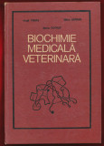 &quot;Biochimie Medicala Veterinara&quot; Virgil Tamas, Mihai Serban, Maria Cotrut - 1981