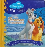 Doamna si vagabondul. Colectia cele mai frumoase povesti clasice, Disney. Noapte buna, copii!