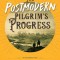 The Postmodern Pilgrim&#039;s Progress: An Allegorical Tale