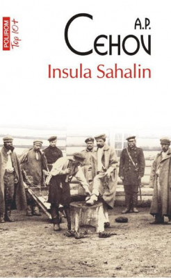 Insula Sahalin &amp;ndash; A. P. Cehov foto