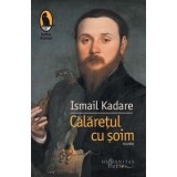 Calaretul cu soim - Ismail Kadare