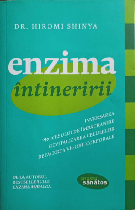 ENZIMA INTINERIRII-DR. HIROMI SHINYA