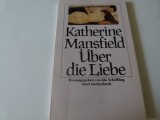 Uber die Liebe - Katherine Mansfield