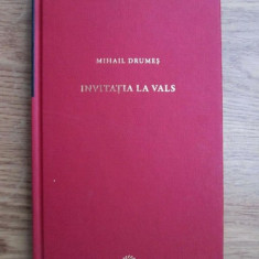 Mihail Drumes - Invitatia la vals (2010, editie cartonata)