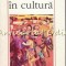 Riscul In Cultura - Nicolae Breban
