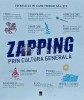 Zapping prin cultura generala - Isabelle Fougere, 2017, Rao, 319 pagini, brosata, stare foarte buna