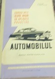 CUNOSTINTE DESPRE MASINI CU APLICATII PRACTICE AUTOMOBILUL . HUSEA, PAVELESCU