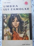 Umbra lui Zamolxe - Paul Tamas, Editura Tineretului 1968, Roman romanesc, Colectia Cutezatorii