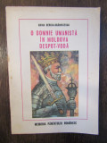 A. Berciu-Drăghicescu - O domnie umanistă &icirc;n Moldova. Despot-Vodă