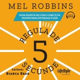 Regula de 5 secunde - Audiobook - Mel Robbins