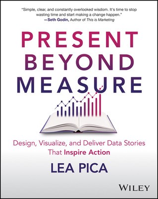 The Ultimate Story-Driven Data Bible: Design, Visualize, and Deliver Business Presentations That Inspire Action foto