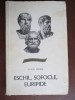 Eschil, Sofocle, Euripide-Liviu Rusu