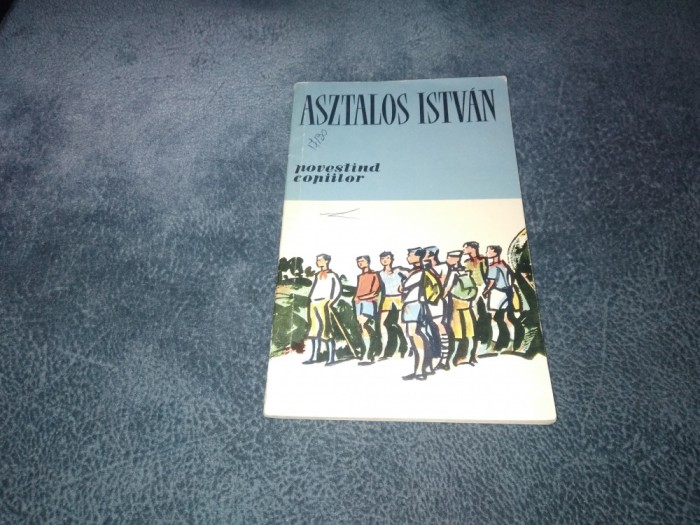ASZTALOS ISTVAN - POVESTIND COPIILOR
