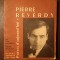 Pierre Reverdy: presentation par Jean Rousselot, suivie d&#039;un essai par Michel Manoll (col. Poetes d&#039;aujourd&#039;hui)