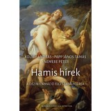 Hamis h&iacute;rek - A dezinform&aacute;ci&oacute; jogi szab&aacute;lyoz&aacute;sa, 2026