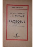 Sabina Cantacuzino - Din viata familiei I. C. Bratianu. Razboiul 1914-1919 (Editia: 1937)