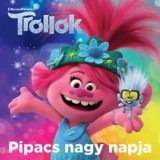 Trollok - Pipacs nagy napja