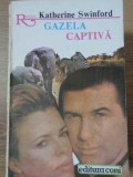 Gazela Captiva - K. Swinford, Roman de Dragoste, Editura Alcris 1994, Romantic, 194 Pagini, Paperback