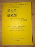 Carte Tehnica: Controlul Vibratiilor si Zgomotului - M. Gafitanu. Ed. Institutul Politehnic Iasi, 1981