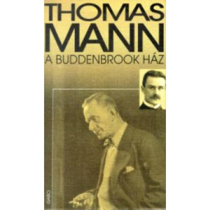 A Buddenbrook h&aacute;z - Egy csal&aacute;d alkonya - Thomas Mann