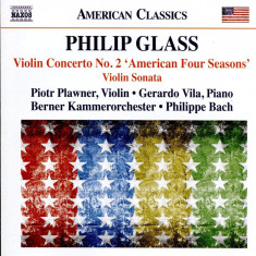 Philip Glass: Violin Concerto No.2 'American Four Seasons' / Sonata for Violin and Piano | Piotr Plawner, Gerardo Vila, Berner Kammerorchester, Philip