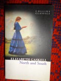 North and South / Nord si Sud - Elizabeth Gaskell / cartea este in limba engleza ,594 pagini/ PREDARE PERSONALA BUCURESTI