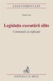 LEGISLATIA EXECUTARII SILITE - IOAN LES