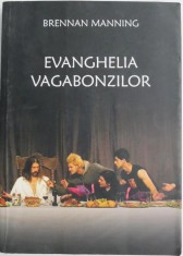 Evanghelia vagabonzilor ? Brennan Manning foto